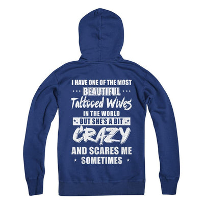 I Have One Of The Most Beautiful Tattooed Wives In The World-T-Shirt & Hoodie-Pullover Hoodie-Deep Royal