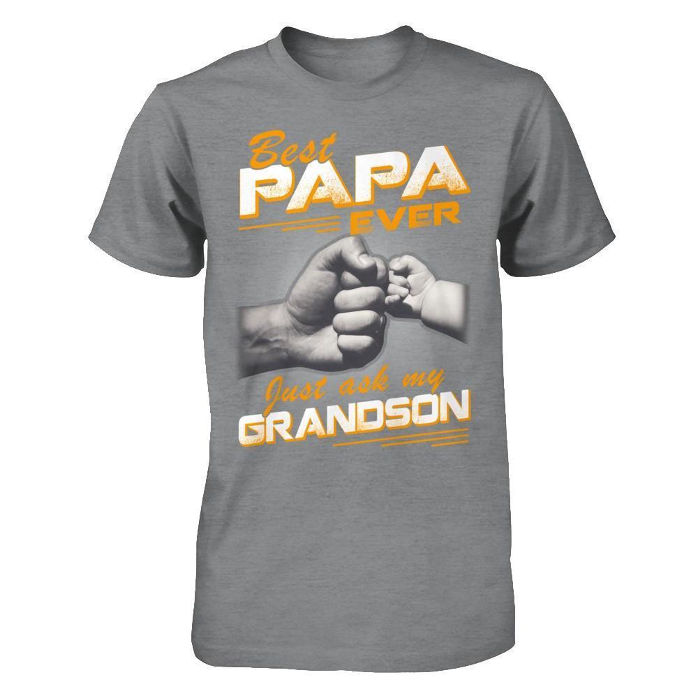 Best Papa Ever Just Ask My Grandson-T-Shirt & Hoodie-Classic T-Shirt-Sport Grey