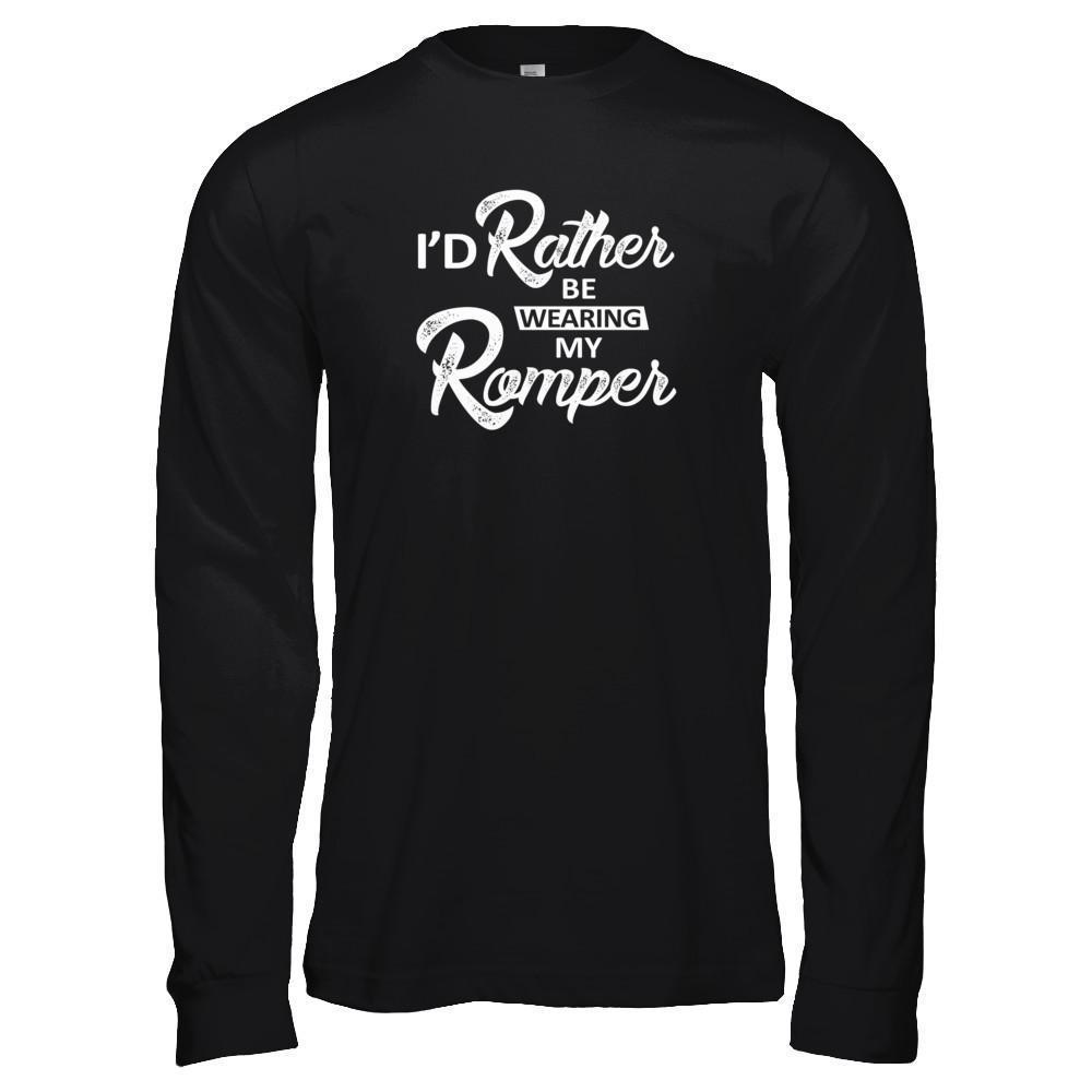 I'd Rather Be Wearing My Romper-T-Shirt & Tank Top-Long Sleeve T-Shirt-Black