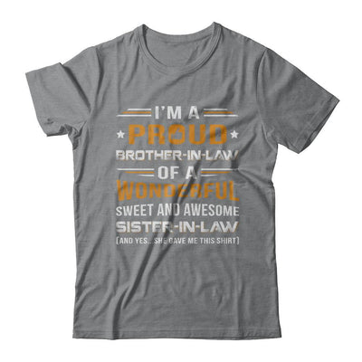 Gift Brother-In-Law From Sister-In-Law I'm A Proud Brother-In-Law Of Awesome Sister-In-Law-T-Shirt & Hoodie-Classic T-Shirt-Sport Grey