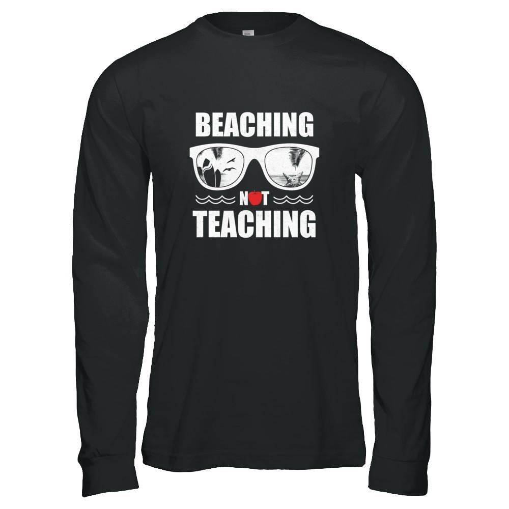 Beaching Not Teaching Funny Teacher Summer-T-Shirt & Tank Top-Long Sleeve T-Shirt-Black