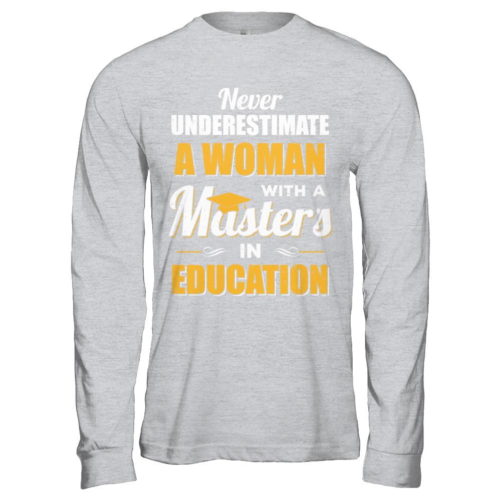 Woman With A Masters In Education Degree Graduation Gift-T-Shirt & Hoodie-Long Sleeve T-Shirt-Sport Grey