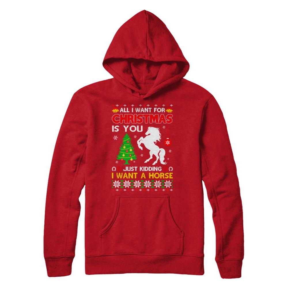 All I Want For Christmas Is You I Want A Horse Sweater-T-Shirt & Sweatshirt-Pullover Hoodie-Red