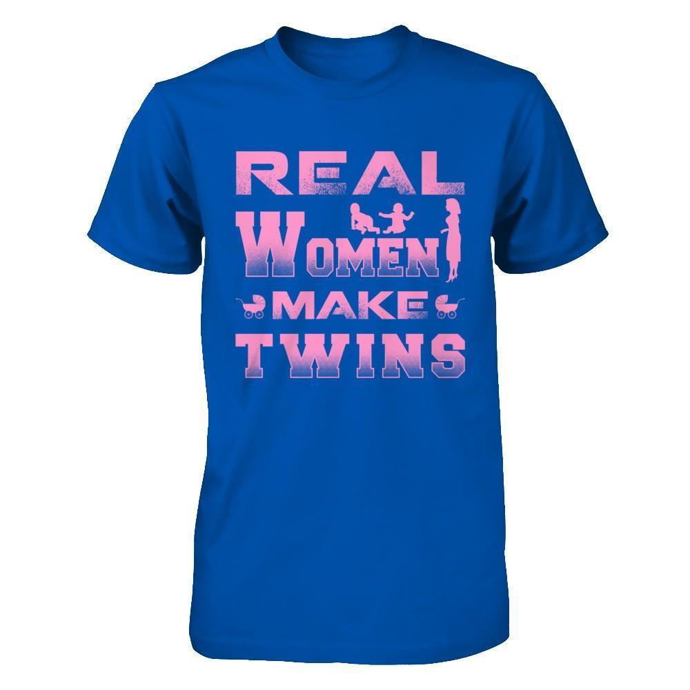 Real Women Make Twins-T-Shirt & Hoodie-Premium T-Shirt-Royal