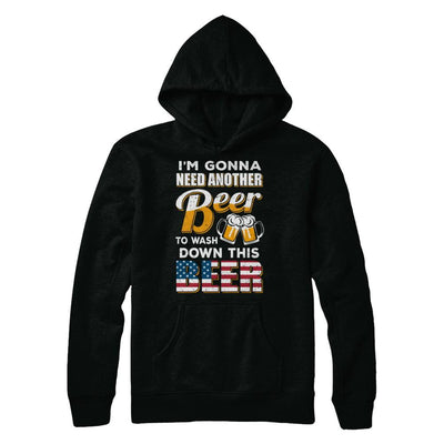 I'm Gonna Need Another Beer To Wash Down This Beer-T-Shirt & Hoodie-Pullover Hoodie-Black