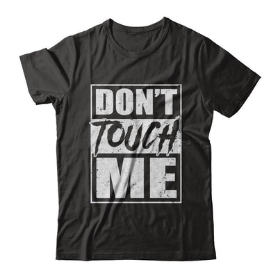 Do Not Touch Me-T-Shirt & Hoodie-Premium T-Shirt-Black