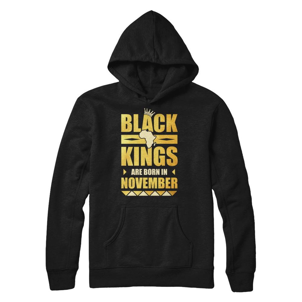 Black Kings Are Born In November Birthday-T-Shirt & Hoodie-Pullover Hoodie-Black