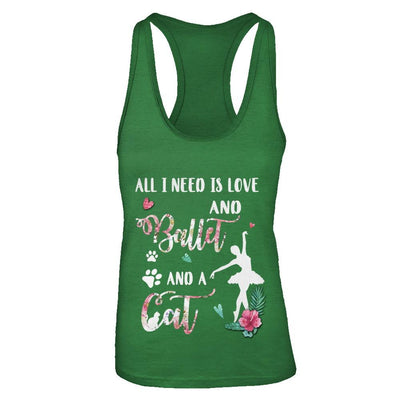 All I Need Is Love And Ballet And A Cat-T-Shirt & Tank Top-Women's Ideal Racerback Tank-Kelly Green