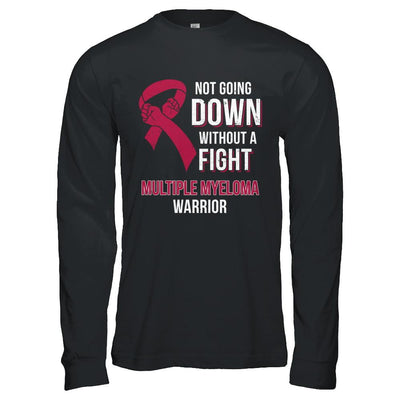 Not Going Down Without A Fight Multiple Myeloma Warrior-T-Shirt & Hoodie-Long Sleeve T-Shirt-Black