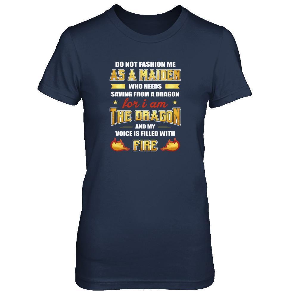 I Am The Dragon And My Voice Is Filled With Fire-T-Shirt & Tank Top-Women's T-Shirt-Navy