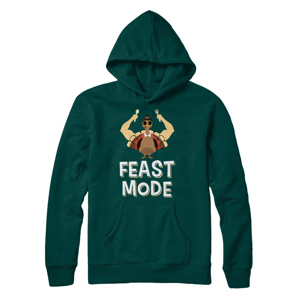 Feast Mode Food Funny Turkey Thanksgiving Day-T-Shirt & Sweatshirt-Pullover Hoodie-Deep Forest