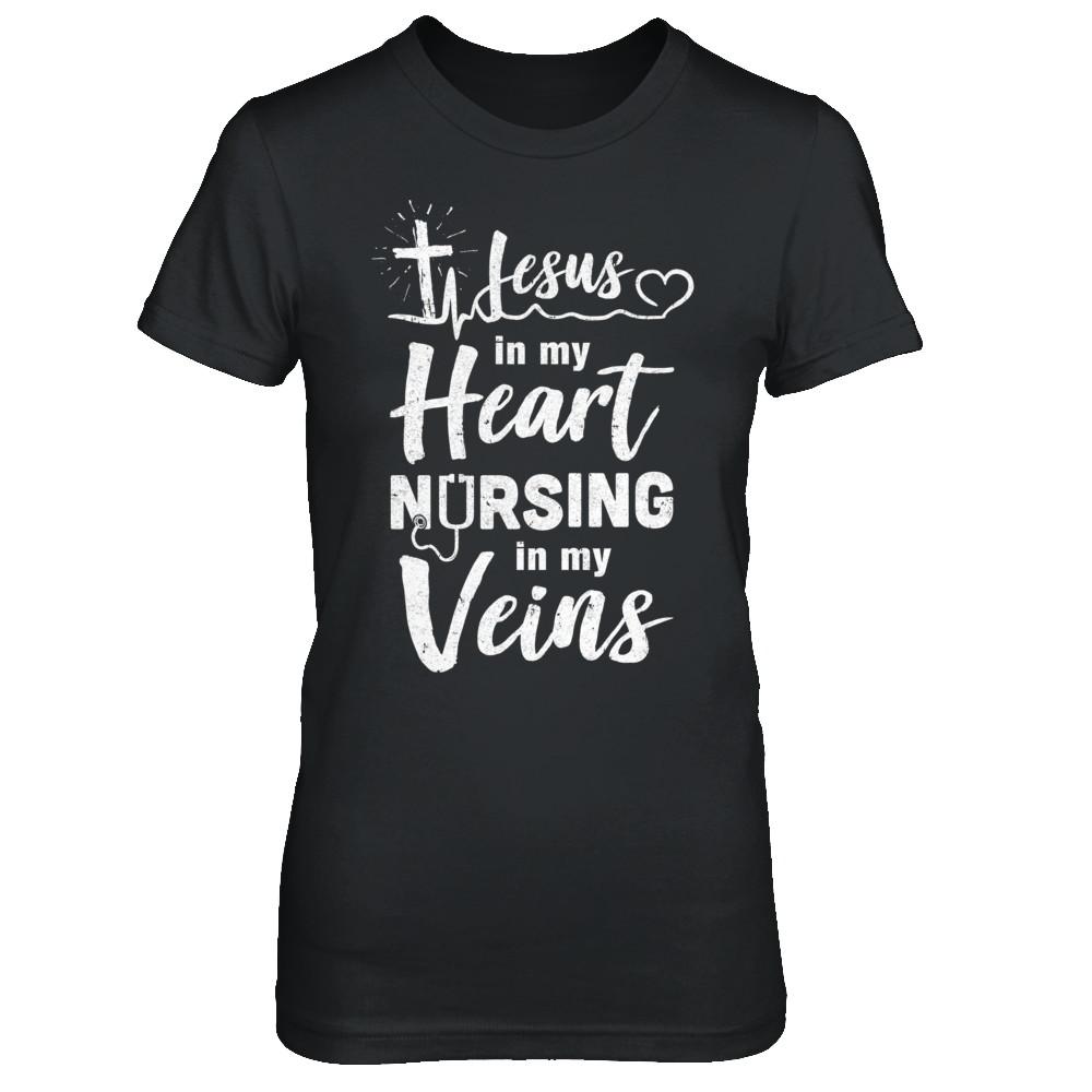 Jesus In My Heart Nursing In My Veins Nurse-T-Shirt & Hoodie-Women's T-Shirt-Black