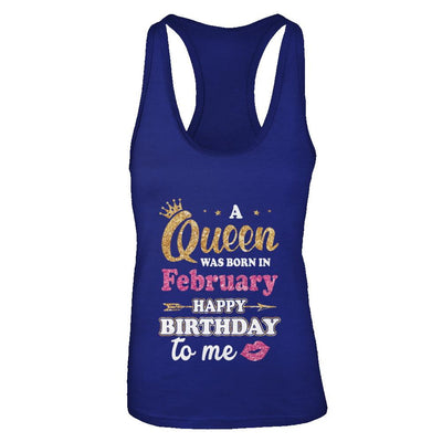 A Queen Was Born In February Happy Birthday Gift-T-Shirt & Tank Top-Women's Ideal Racerback Tank-Royal