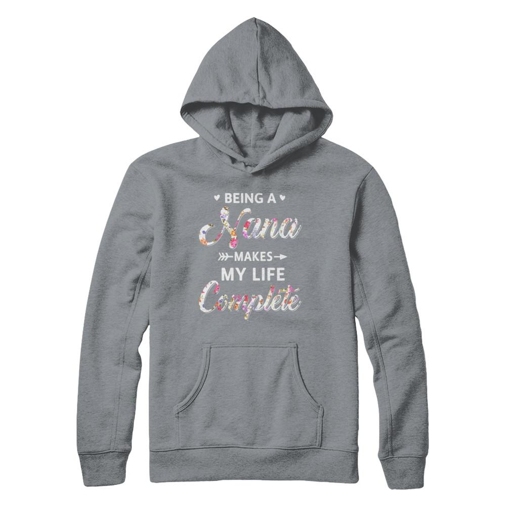 Being A Nana Makes My Life Complete Mothers Day-T-Shirt & Hoodie-Pullover Hoodie-Light Steel