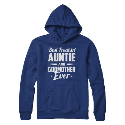 Best Freakin Auntie And Godfather Ever-T-Shirt & Hoodie-Pullover Hoodie-Deep Royal