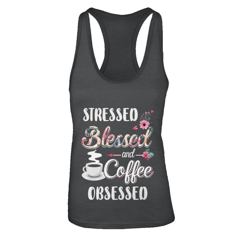 Stressed Blessed And Coffee Obsessed-T-Shirt & Tank Top-Women's Ideal Racerback Tank-Black