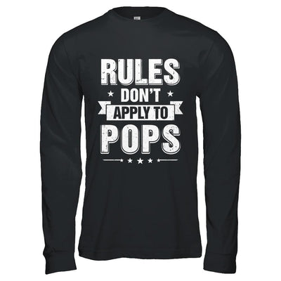 Grandfather Rules Don't Apply To Pops-T-Shirt & Hoodie-Long Sleeve T-Shirt-Black