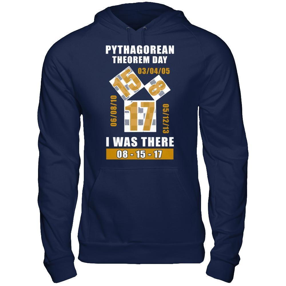 Pythagorean Theorem Day I Was There 8-15-17-T-Shirt & Hoodie-Pullover Hoodie-Navy