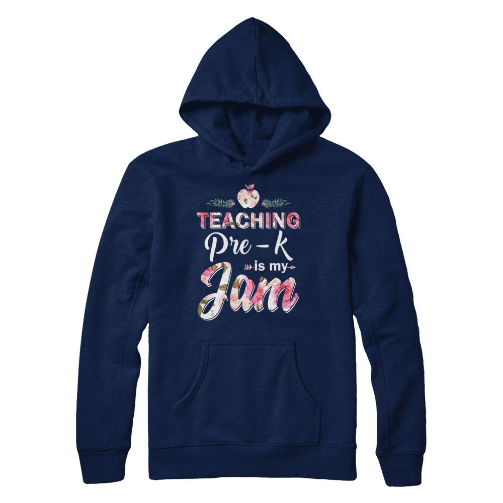 Teaching Pre-K Grade Is My Jam Back To Shcool Teacher-T-Shirt & Hoodie-Pullover Hoodie-Navy