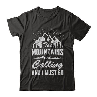 The Mountains Are Calling And I Must Go-T-Shirt & Hoodie-Premium T-Shirt-Black