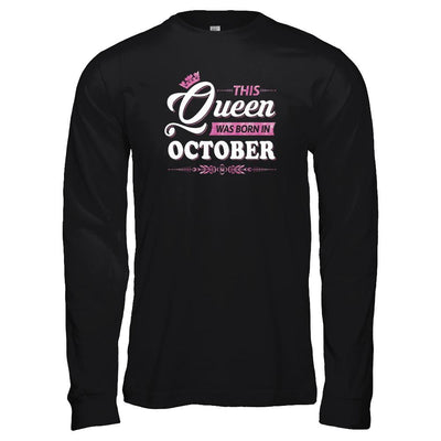 This Queen Was Born In October-T-Shirt & Tank Top-Long Sleeve T-Shirt-Black