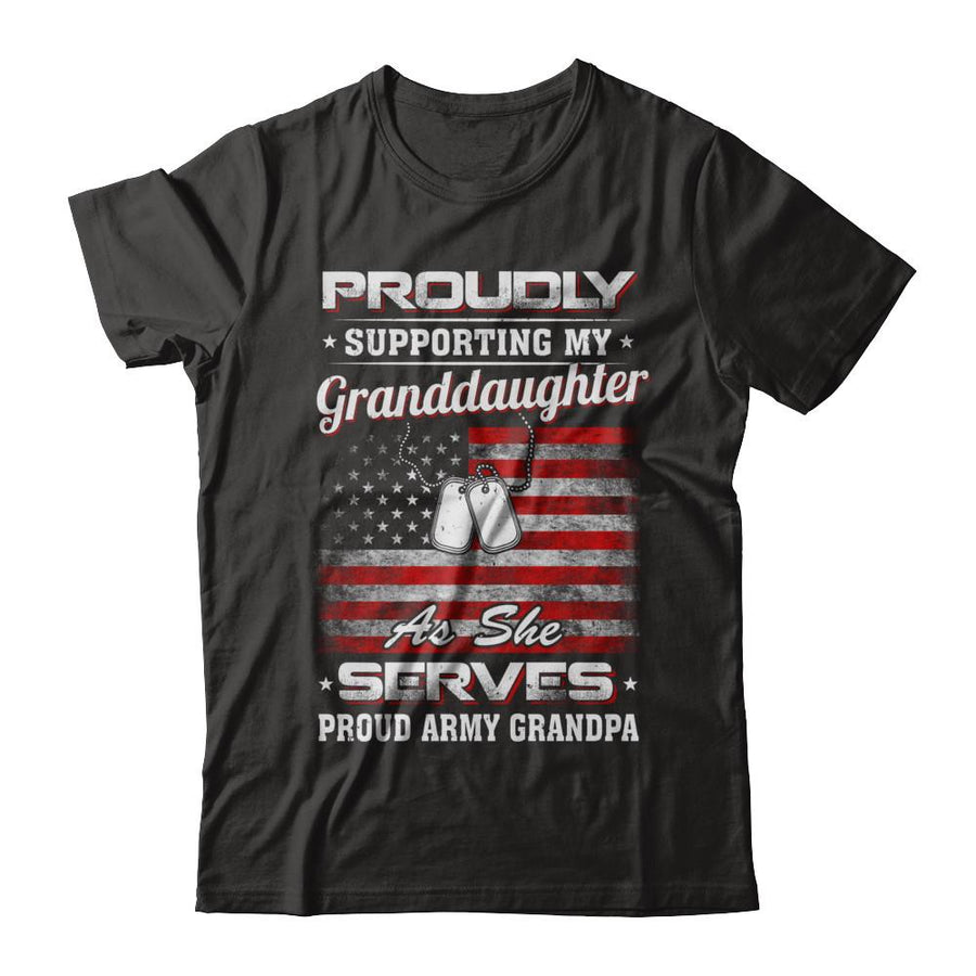 Supporting My Granddaughter As She Serves Proud Army Grandpa-T-Shirt & Hoodie-Classic T-Shirt-Black