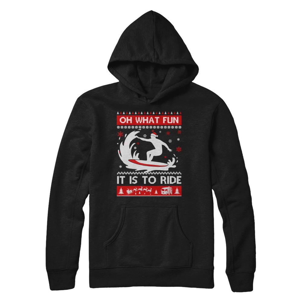 Oh What Fun It Is To Ride Sweater Christmas Surfing-T-Shirt & Sweatshirt-Pullover Hoodie-Black