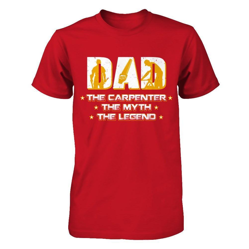 Dad The Carpenter The Myth The Legend-T-Shirt & Hoodie-Classic T-Shirt-Red