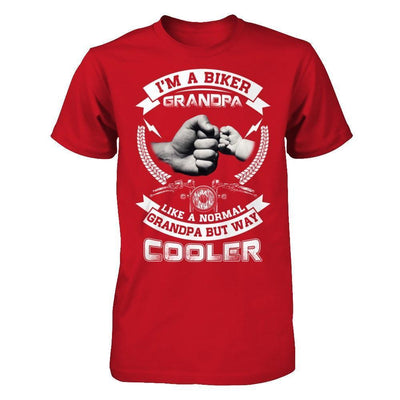 I'm A Biker Grandpa Like A Normal Grandpa But Way Cooler-T-Shirt & Hoodie-Classic T-Shirt-Red
