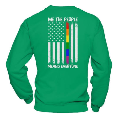 We The People Means Everyone-T-Shirt & Hoodie-Crewneck Sweatshirt-Irish Green