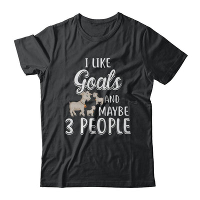 I Like Goats And Maybe 3 People-T-Shirt & Hoodie-Classic T-Shirt-Black