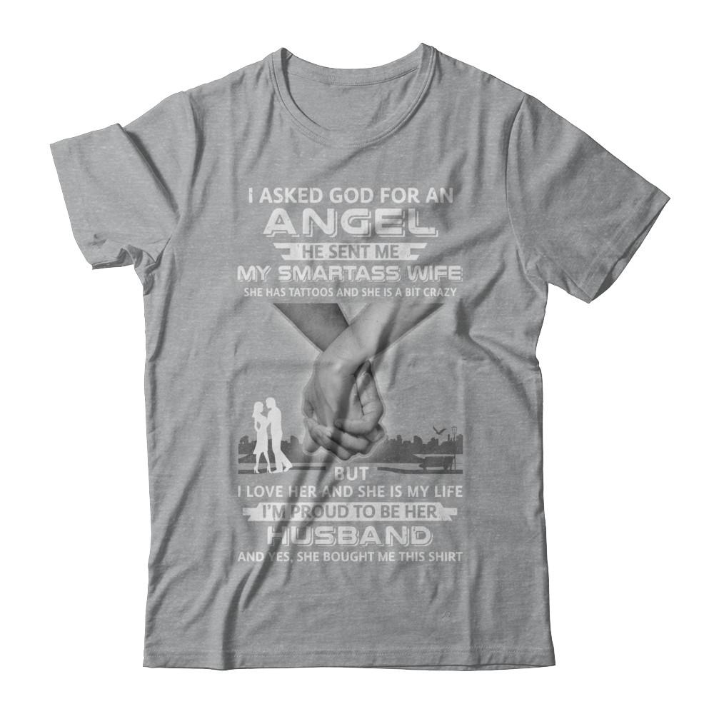 I Asked God For An Angel He Sent Me My Wife Tattoos Husband-T-Shirt & Hoodie-Classic T-Shirt-Sport Grey