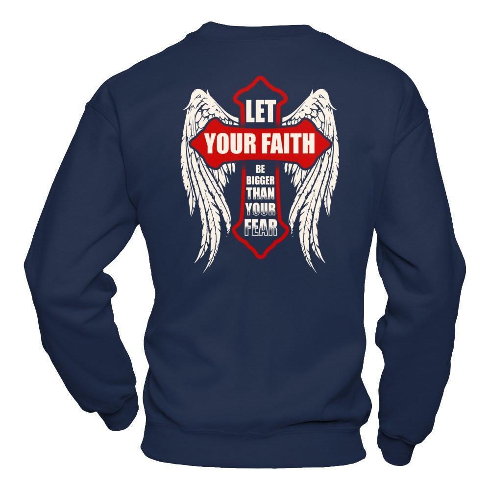 Let Your Faith Be Bigger Than Your Fear-T-Shirt & Hoodie-Crewneck Sweatshirt-Navy