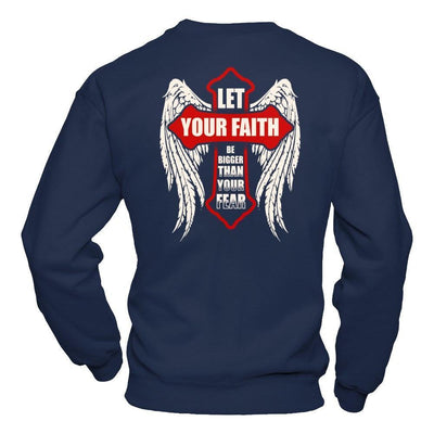 Let Your Faith Be Bigger Than Your Fear-T-Shirt & Hoodie-Crewneck Sweatshirt-Navy