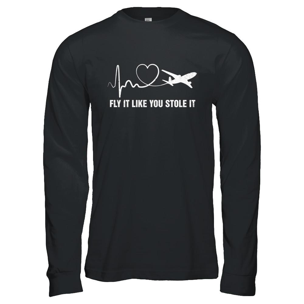 Airplane Planes Heartbeat Fly It Like You Stole It-T-Shirt & Hoodie-Long Sleeve T-Shirt-Black