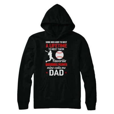 Funny My Favorite Baseball Player Calls Me Dad-T-Shirt & Hoodie-