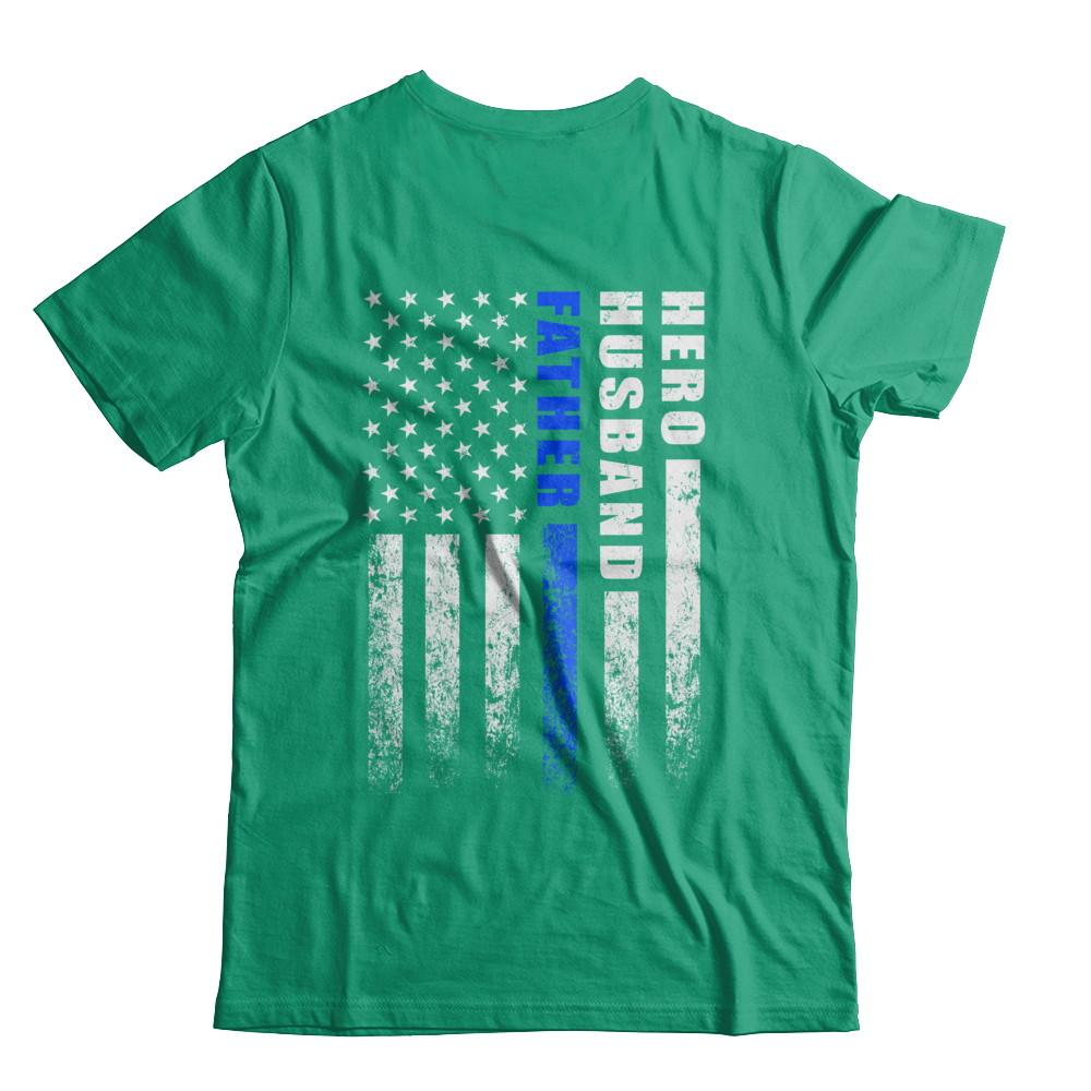 Police Thin Blue Line Husband Daddy Hero Fathers Day Gift-T-Shirt & Hoodie-Classic T-Shirt-Kelly Green