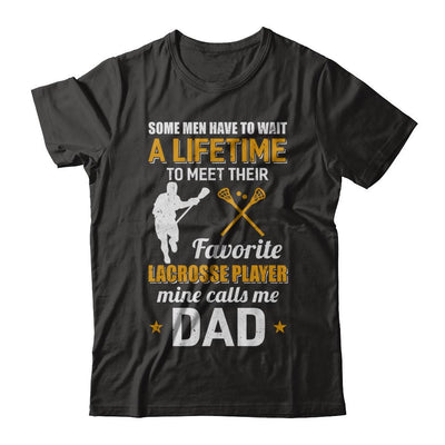 Funny My Favorite Lacrosse Player Calls Me Dad-T-Shirt & Hoodie-