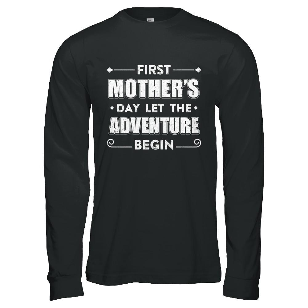 First Mother's Day Let The Adventure Begin Mommy-T-Shirt & Hoodie-Long Sleeve T-Shirt-Black