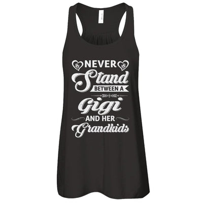 Never Stand Between A Gigi And Her Grandkids Mothers Day-T-Shirt & Tank Top-Women's Flowy Racerback Tank-Black