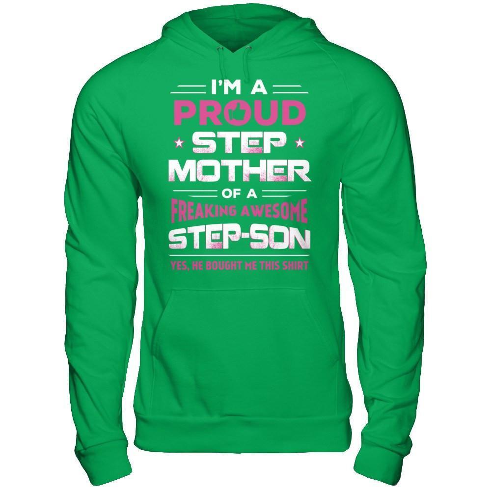 I'm A Proud Step Mother Of A Freaking Awesome Step Son-T-Shirt & Hoodie-Pullover Hoodie-Irish Green