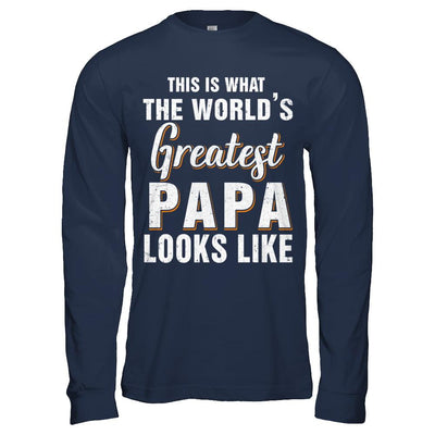 What World's Greatest Papa Looks Like Fathers Day-T-Shirt & Hoodie-Long Sleeve T-Shirt-Navy