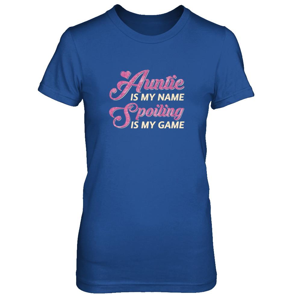 Auntie Is My Name Spoiling Is My Game-T-Shirt & Tank Top-Women's T-Shirt-Royal