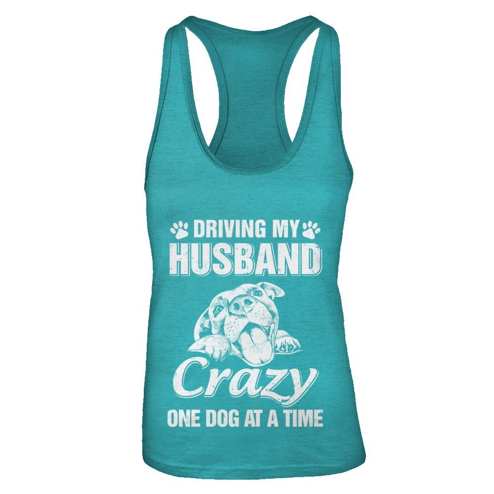 Driving My Husband Crazy One Dog At A Time Car Wife Gift-T-Shirt & Tank Top-Women's Ideal Racerback Tank-Tahiti Blue