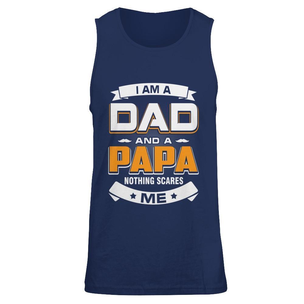 I Am A Dad And A Papa Nothing Scares Me-T-Shirt & Hoodie-Unisex Tank-Navy