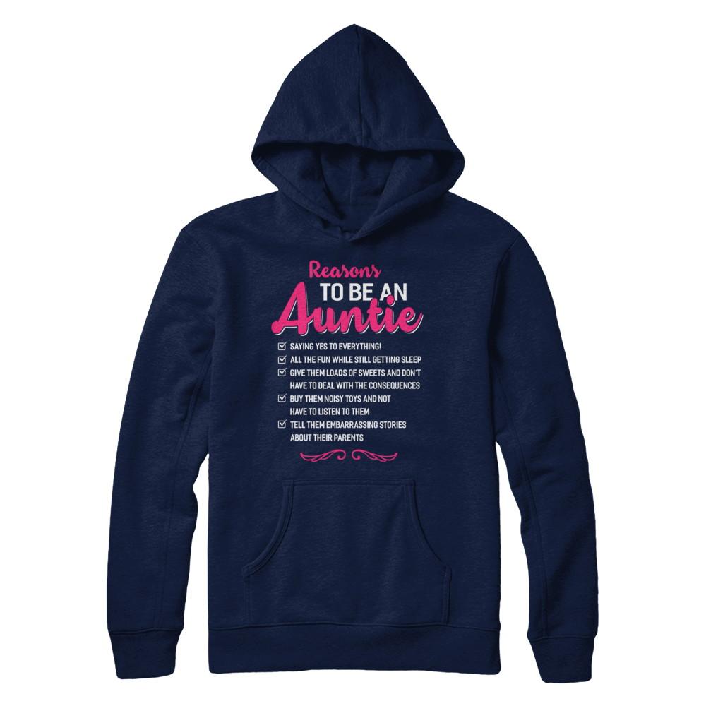 Reasons To Be An Auntie Funny Aunt Gifts-T-Shirt & Hoodie-Pullover Hoodie-Navy