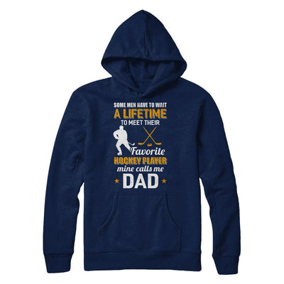 Funny My Favorite Hockey Player Calls Me Dad-T-Shirt & Hoodie-