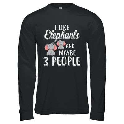 I Like Elephants And Maybe 3 People-T-Shirt & Hoodie-Long Sleeve T-Shirt-Black