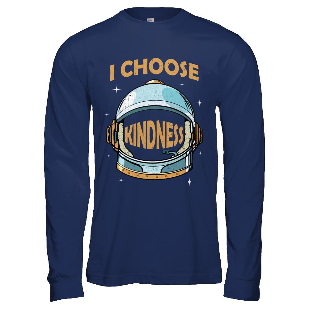 I Choose Kindness Day Teacher Be Kind Anti Bullying-T-Shirt & Hoodie-Long Sleeve T-Shirt-Navy