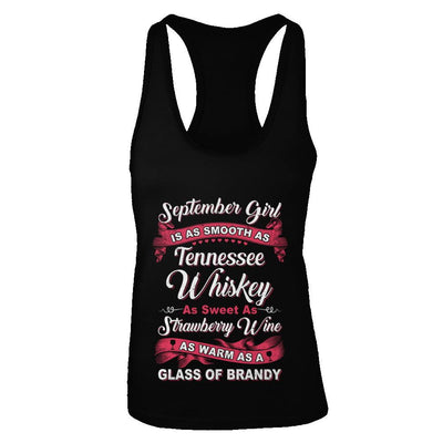 September Girl Is As Smooth As Tennessee Whiskey Birthday-T-Shirt & Tank Top-Women's Ideal Racerback Tank-Black
